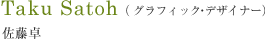   Taku Satohi OtBbNEfUCi[j