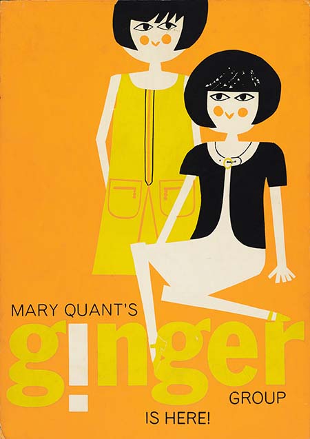 若者が購入しやすい価格帯のライン 「ジンジャー・グループ」のディスプレイ用ポップ 1960年ごろ Image courtesy Mary Quant Archive / Victoria and Albert Museum, London