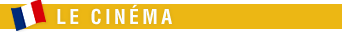 LE CINEMA